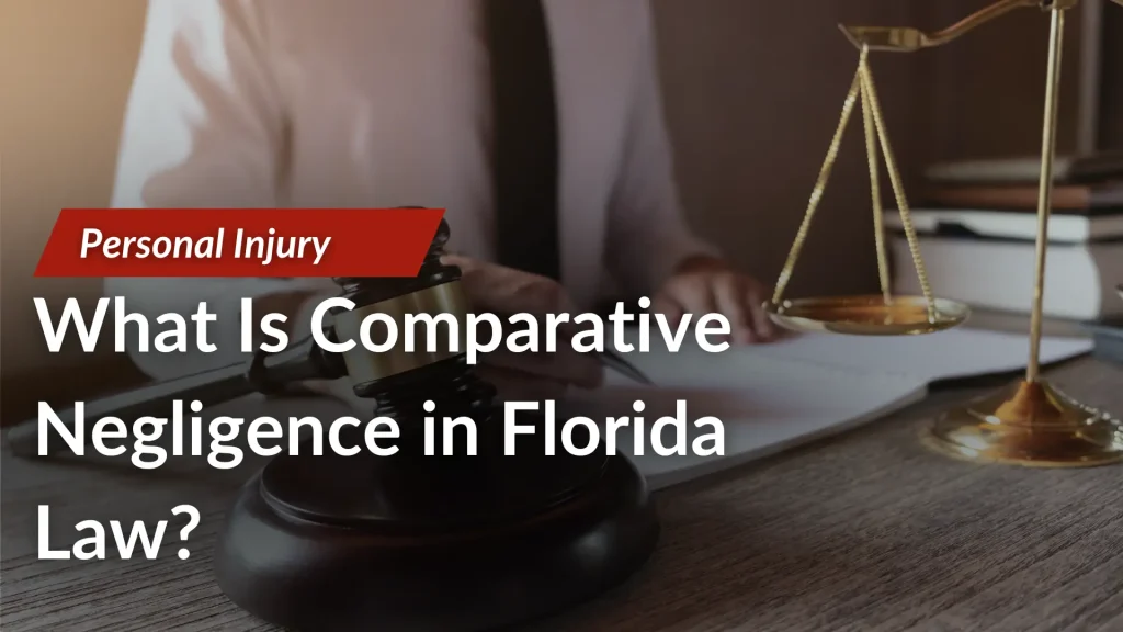 What Is Comparative Negligence in Florida Law?